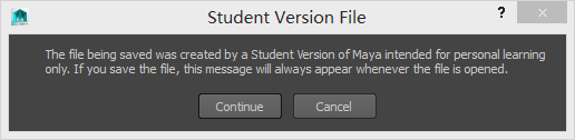 Maya弹出student version file弹窗-3D溜溜网